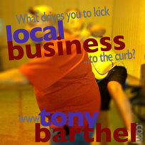 When do you kick local business to the curb?